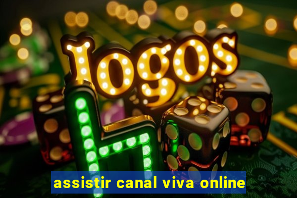 assistir canal viva online